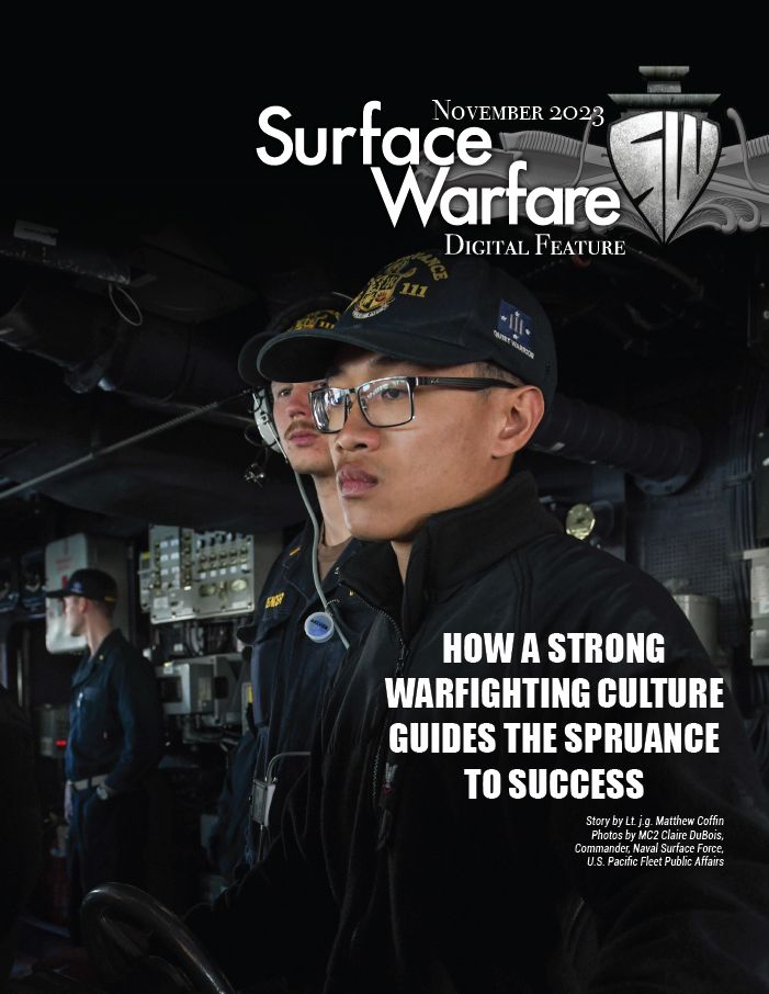 November 2023 - HOW A STRONG WARFIGHTING CULTURE GUIDES THE SPRUANCE TO SUCCESS